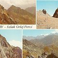 Tatry_1) Orla Perć-szlak wiodący długim grzbietem szczytów turniod Zawratu przez Kozie Wierchy.
2) Granaty
3) Buczynowe Turnie i Wołoszyn aż do Polany pod Wołoszynem.
4) Widok ze Świnicy na Orlą Perć.Na Przełęczy Zawrat. Zmarła Turnia.Panorama