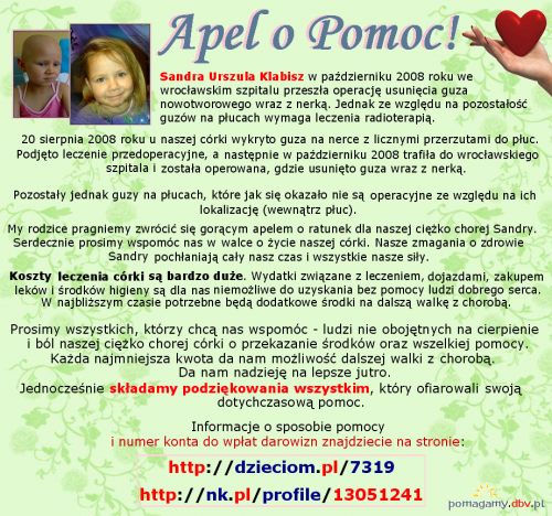 Sandra Urszula Klabisz - Nowotwór - Nephroblastoma - Guz Wilmsa nerki lewej z przerzutami do płuc IV stopnia --- http://pomagamy.dbv.pl/ #SandraUrszulaKlabisz #Nowotwór #Nephroblastoma #GuzWilmsa #przerzut #PrzerzutyDoPłuc #IVStopień #ApelOPomoc